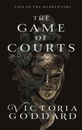 The Game of Courts by Victoria Goddard