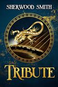 Tribute (Sagacious #1) by Sherwood Smith