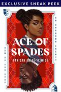 Ace of Spades Sneak Peek by Faridah Àbíké-Íyímídé