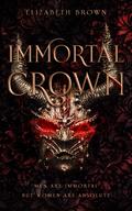 Immortal Crown (Freedom's Harem #3) by Elizabeth Brown