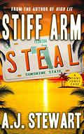 Stiff Arm Steal by A.J. Stewart