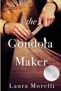 The Gondola Maker (Venetian Artisans #2) by Laura Morelli