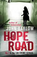 Hope Road (LS9 #1) by John Barlow