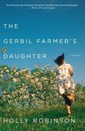 The Gerbil Farmer's Daughter: A Memoir by Holly Robinson