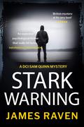 Stark Warning by James Raven