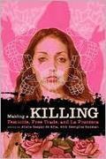 Making a Killing: Femicide, Free Trade, and La Frontera (Chicana Matters Series #1) by Alicia Gaspar De Alba