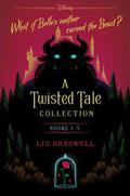 A Twisted Tale Collection: A Boxed Set by Liz Braswell