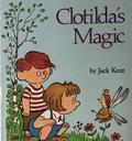 Clotilda's Magic by Jack Kent