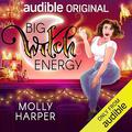Big Witch Energy (Starfall Point #2) by Teddy Hamilton