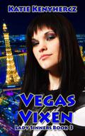 Vegas Vixen by Katie Kenyhercz