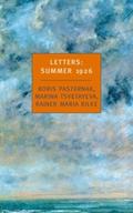 Letters: Summer 1926 by Boris Pasternak