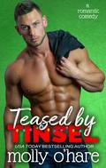 Teased by Tinsel (Teased by Love #2) by Molly O'Hare