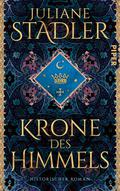 Krone des Himmels by Juliane Stadler