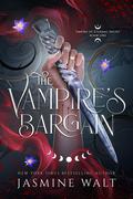 The Vampire's Bargain by Jasmine Walt