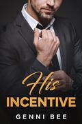 His Incentive (Thanes Family Ranch #1) by Genni Bee