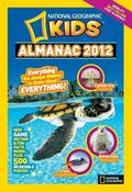 National Geographic Kids Almanac 2012 by National Geographic Kids