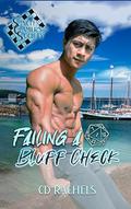 Failing a Bluff Check by C.D. Rachels