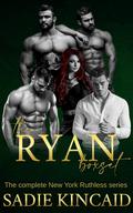 New York Ruthless: The Complete Series by Sadie Kincaid