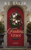 Finding Grace (Finding Home #0.5) by B.E. Baker