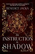 An Instruction of Shadow (Inheritance of Magic #2) by Benedict Jacka