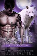His True Mate by Julie Trettel