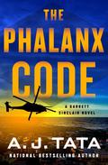 The Phalanx Code (Garrett Sinclair #3) by Anthony J. Tata