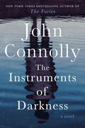 The Instruments of Darkness (Charlie Parker #21) by John Connolly