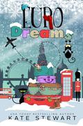 Euro Dreams by Kate Stewart