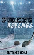 Pucking Revenge by Brittanee Nicole