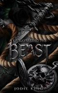 Unravelling the Beast (The Beast Duet #1) by Jodie King