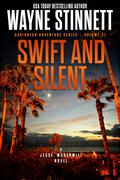 Swift and Silent: A Jesse McDermitt Novel by Wayne Stinnett