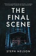The Final Scene by Steph Nelson