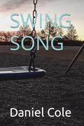 SWING SONG by Daniel Cole