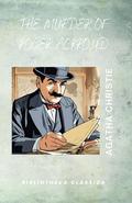 THE MURDER OF ROGER ACKROYD: Hercule Poirot #3, BIBLIOTHECA CLASSICA by Agatha Christie