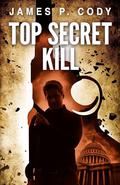 Top Secret Kill by Tom Simon