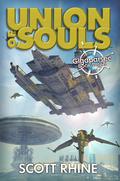 Union of Souls (Gigaparsec #3) by Scott Rhine