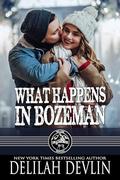 What Happens in Bozeman by Delilah Devlin
