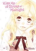 Kiss Me At the Stroke of Midnight Vol. 1 (午前0時、キスしに来てよ ​[Gozen 0-ji, Kiss shi ni Kite yo] #1) by Rin Mikimoto