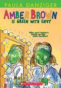 Amber Brown Is Green With Envy (Amber Brown #9) by Paula Danziger