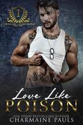 Love Like Poison (Corsican Crime Lord #1) by Charmaine Pauls