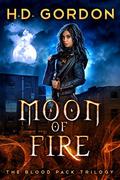 Moon of Fire (The Blood Pack Trilogy #1) by H.D. Gordon