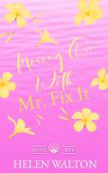 Moving On With Mr. Fix It (Hope Bay #1) by Helen Walton
