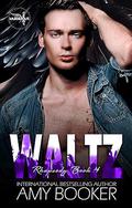 Waltz (Rhapsody #4) by Amy Booker