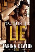 Truth In The Lie (The Leonidas Corporation #2) by Tarina Deaton