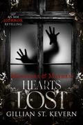 Hearts Lost (Monsters & Mayhem #5) by Gillian St. Kevern