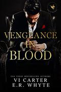 Vengeance in Blood by Vi Carter