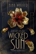 Wicked Sun (Vampires & Vices #3) by Nina Walker