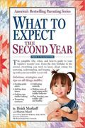 What to Expect the Second Year: From 12 to 24 Months (What to Expect #1) by Heidi Murkoff