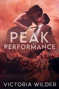 A Peak Performance by Victoria Wilder