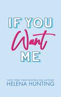 If You Want Me (Toronto Terror #2) by Helena Hunting